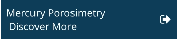 Mercury Porosimetry   Discover More